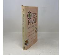 The Open Hand Cookbook: Great Chefs Cook for Friends