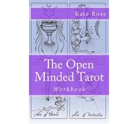 The Open Minded Tarot: Workbook