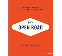 The Open Road: Photography & the American Road Trip