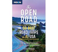 The Open Road (Second Edition): 50 Best Road Trips in the USA (Travel Guide)
