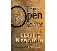 The Open Secret: An Introduction to the Theology of Mission