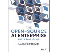 The Open-Source AI Enterprise: Build It, Run It, Grow It