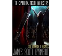 The Opening Night Murders