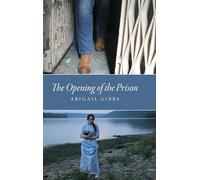 The Opening of the Prison