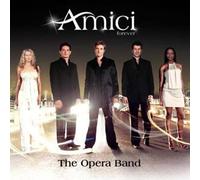 The Opera Band By Amici forever (2004-08-28)