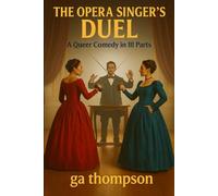 The Opera Singer's Duel: In love and opera, everyone's faking something
