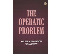 The Operatic Problem