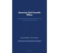 The Operational Excellence Library; Mastering Chief Scientific Officer