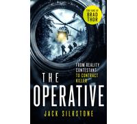 The Operative : A Vigilante Justice Thriller of Deception and Ultimate Survival