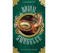 The Opium Smuggler (The Viper and the Urchin)