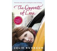 The Opposite Of Love