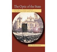 The Optic of the State: Visuality and Power in Argentina and Brazil: 74 (Illuminations)