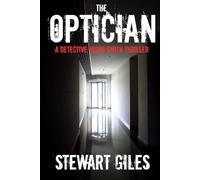The Optician (A DS Jason Smith Thriller)