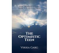 The Optimistic Teen: You don’t have to ace every test to shine; sometimes, all you need is a little optimism.