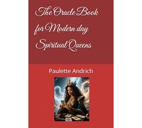 The Oracle Book for Modern day Spiritual Queens