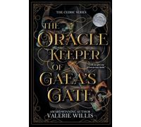 The Oracle Keeper of Gaea's Gate: A Dark Fantasy Mythology Romance: 3 (Cedric)