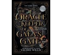 The Oracle Keeper of Gaea's Gate: A Dark Fantasy Mythology Romance: 3 (Cedric)