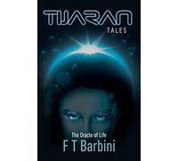 The Oracle of Life: Book II - Official Edition: 2 (Tijaran Tales)