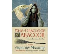 The Oracle of Maracoor : A Novel