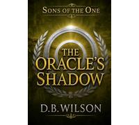 The Oracle Shadow (Sons of the One)