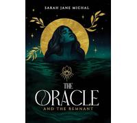 The Oracle & The Remnant: 1 (The Katafiyo Chronicles)
