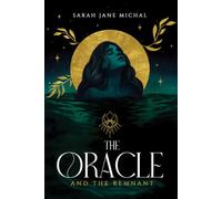 The Oracle & The Remnant: 1 (The Katafiyo Chronicles)