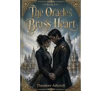 The Oracle's Brass Heart