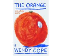 The Orange and other poems: Wendy Cope