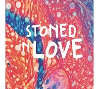 The Orange Drop - Stoned In Love