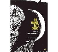 The Orange Eats Creeps