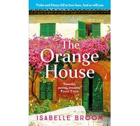 The Orange House: Escape to Mallorca for a moving and unputdownable novel about family secrets and love lost and found