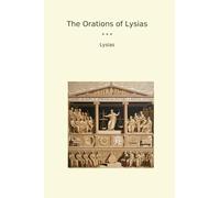 The Orations of Lysias (Classic Books)