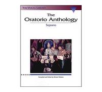 The Oratorio Anthology: The Vocal Library Soprano
