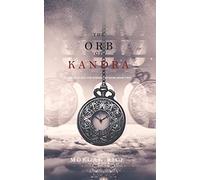 The Orb of Kandra (Oliver Blue and the School for Seers-Book Two): 2