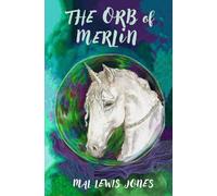The Orb of Merlin (The Power of 3)