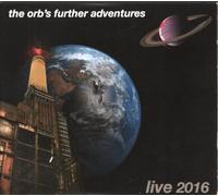 The Orb - The Orb's Further Adventures : Live 2016 Deluxe Limited Edition Double CD and DVD