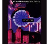 The Orb's Adventures Beyond the Ultraworld (Original US single-disc version w/alternate mixes) by Orb (1991-08-20)