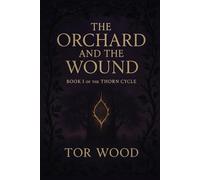 The Orchard and the Wound: A Lyrical Romantasy of Power, Mercy, and Becoming