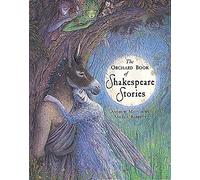 The Orchard Book Of Shakespeare Stories
