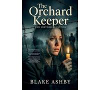 The Orchard Keeper - WW2 Historical Fiction