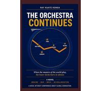THE ORCHESTRA CONTINUES: When the masters of the world play, the bunkers burn in silence