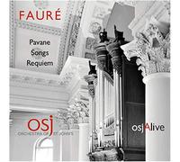 The Orchestra of St John'S and the Osj Voices - Gabriel Fauré: Requiem