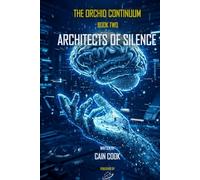 The Orchid Continuum | Book Two: Architects of Silence