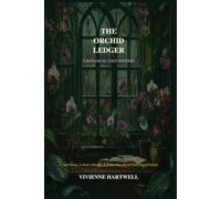 The Orchid Ledger: A Botanical Cozy Mystery