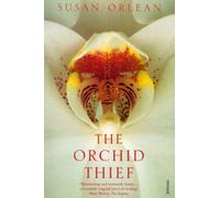 The Orchid Thief: A True Story of Beauty and Obsession: Written by Susan Orlean, 2000 Edition, (New Ed) Publisher: Vintage [Paperback]