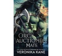 The Orc's Auctioned Mate: 1 (Bloodfire Orcs)