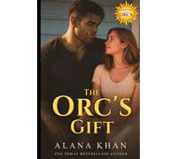 The Orc's Gift (Sunshine Valley Orcs)