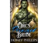 The Orc's Promised Bride: An Orc Fantasy Romance (The Five Kingdoms)