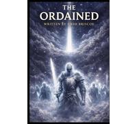 "The Ordained": A Grounded, Philosophical Science-Fiction Thriller