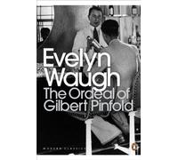 The Ordeal of Gilbert Pinfold by Evelyn Waugh (Paperback Book)
